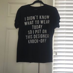 Tee shirt with fun wording on it